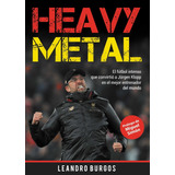 Heavy Metal - Libro Jürgen Klopp - Envío Gratis