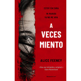 A Veces Miento - Freeney, Alice