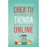 Crea Tu Tienda Online - Veronica Aviles