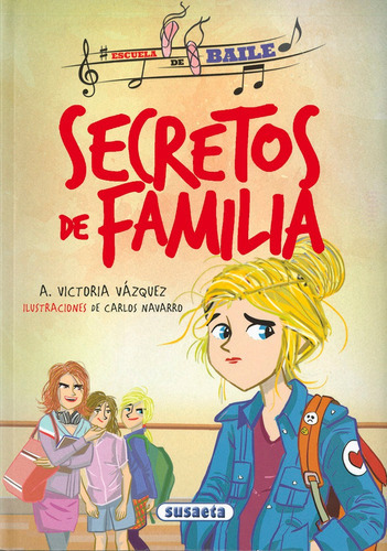 Secretos De Familia, De Vázquez Cossío, Ana Victoria. Editorial Susaeta, Tapa Blanda En Español