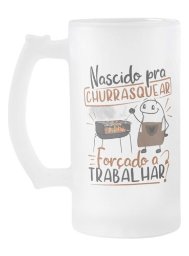 Caneca Chopp Presente Churrasqueiro Nascido Para Churrasco