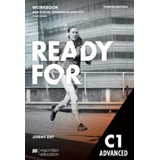 Ready For C1 Advanced (4th.ed.) - Workbook W/key + Digital Wb + Audio, De Day, Jeremy. Editorial Macmillan, Tapa Blanda En Inglés Internacional, 2022