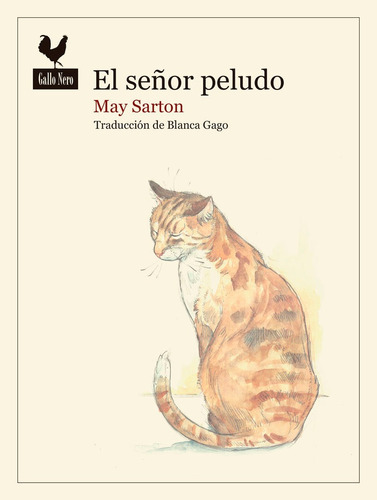 El Seãâor Peludo, De Sarton, May., Vol. 1. Editorial Gallo Nero, Tapa Blanda, Edición 1 En Español, 2023