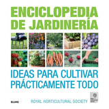 Enciclo. De Jardineria. Ideas Para Cultivar Práctic.todo