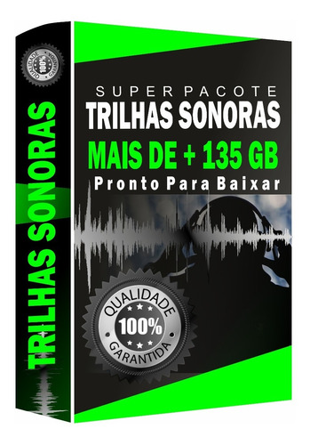 Pacote De Trilhas E Efeitos Sonoros O Mais Completo + 135 Gb