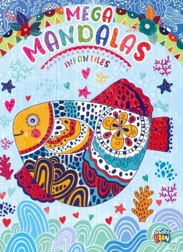 Mega Mandalas Infantiles - Libro Para Colorear