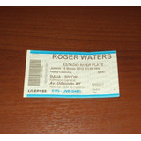 Entrada Roger Waters Argentina Marzo 2012