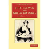Libro Fresh Leaves And Green Pastures - Jane Ellen Panton