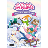 Libro Las Ratitas 6 - El Poder Muñecos De Nieve - Destino