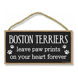 Placa Madera  Huella Boston Terriers , Decor. Mascota Luto.