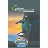 Comunicaciones Aeronauticas: Estructuras Bilingües