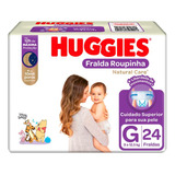 Fraldas Huggies Roupinha Natural Care G 24 Unidades