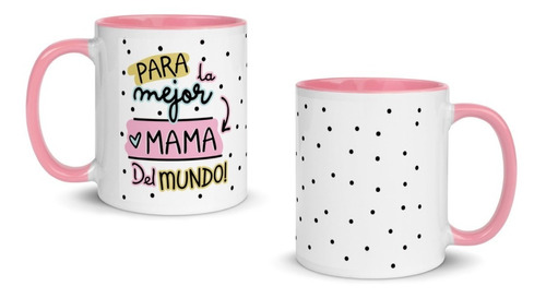 Taza Ceramica Premium Bicolor - Dia De La Madre - Sublimada!