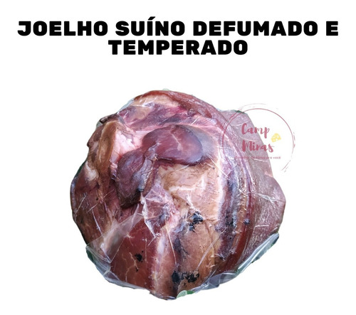 Joelho Defumado E Temperado Caipira Produto Artesanal 1kg