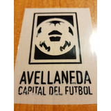 Parche Avellaneda Capital Del Futbol Racing Independiente