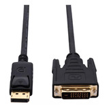 Cable Adaptador Display Port Macho A Dvi Macho 1.8m