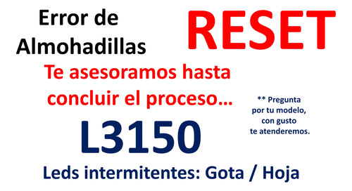 Reset Epson L3150 / Almohadillas / Hazlo Tú Mismo...