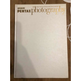 Asahi Pentax Photography 1964 International Photo Libro