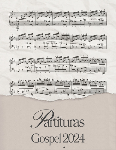 Partituras Piano Gospel 2024 (clave De Fá E Sol) - 70 Hinos