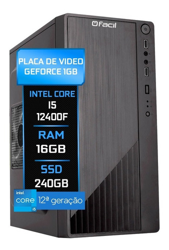 Computador Fácil Intel I5 12400f 16gb Ddr4 Geforce Ssd 240gb