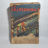 Antiguas Revistas La Fraternidad Ferroviario 12 Num 47n 573