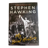 My Brief History De Stephen Hawking, Tapa Dura Nuevo