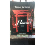 Haikus Con Un Idilio Carmen Garbarino