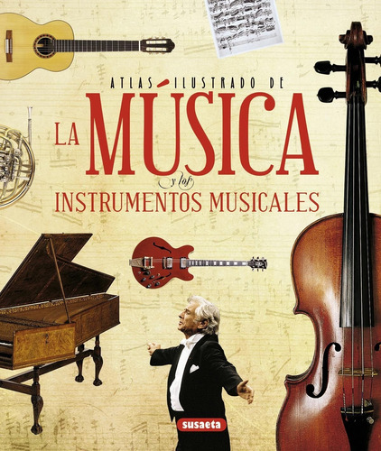 Libro Música Y Los Instrumentos Musicales, La