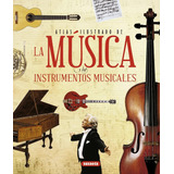 Libro Música Y Los Instrumentos Musicales, La