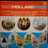 Música De Holanda Take Holland Home Tapa 10 Vinilo 9 Holanda