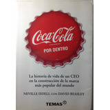 Coca Cola Por Dentro Isdell / Beasley Usadonuevo Excelente