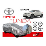 Funda Cubierta Lona Afelpada Cubre Toyota Ch-r 2018-19