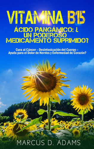 Vitamina B15 -ácido Pangámico :medicamento Suprimido -   - *