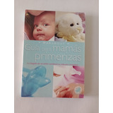 Libro Guía Para Mamas Primerizas - Anne Bacus