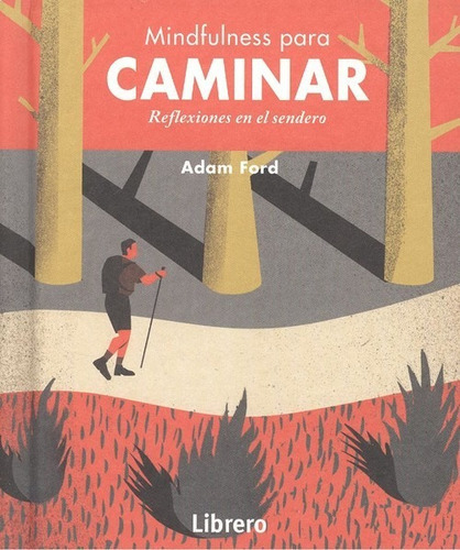 Mindfulness Para Caminar, De Ford, Adam. Editorial Ilusbooks En Español