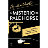 El Misterio De Pale Horse - Agatha Christie