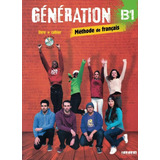 Generation 3 Livre + Cahier D´activites + Cd Mp3 + Dvd (b1), De Cocton, M.. Editora Distribuidores Associados De Livros S.a., Capa Mole Em Francês, 2016