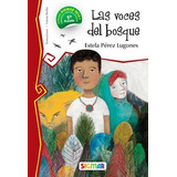 Voces Del Bosque (coleccion Telaraña) - Perez Lugones Estel