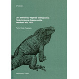 Libro Los Anfibios Y Reptiles Extinguidos. Herpetofauna D...