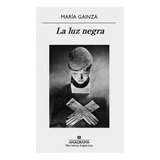 Luz Negra - Gainza Maria