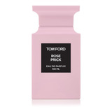 Tom Ford - Rose Prick 100ml