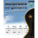Acordes De Guitarra Para Principiantes Un Libro De Acordes, De Evans, Gar. Editorial Intuition Publications, Tapa Blanda En Español, 2020