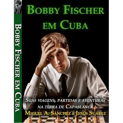 Livro Bobby Fischer Ensina Xadrez