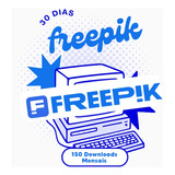 Freepik Premium Assinatura Mensal - 150 Downloads Mensais