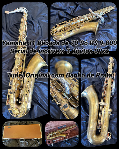 Sax Tenor Yamaha - 31 Década De 70 Tudel Com Banho De Prata 