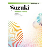 Suzuki Trumpet School, Volume 1, International Edition.