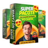 Artes 100% Editáveis No Canva Para Redes Socias Super Pack