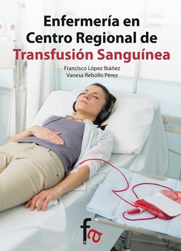 Enfermeria En Centro Regional De Transfusion Sanguinea, 2da.