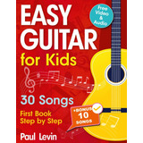 Lecciones Guitarra Fácil Niños + Video: Guitarra Niños Y Con