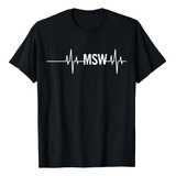 Msw Masters Trabajador Social Regalos Playera Del Mes Del T